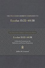 The Preacher's Hebrew Companion to Exodus 15