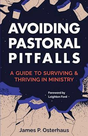 Avoiding Pastoral Pitfalls