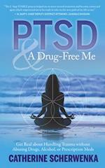 Ptsd and a Drug-Free Me