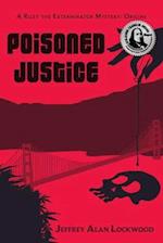 Poisoned Justice