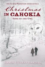 Christmas in Cahokia: Song of the Owl 