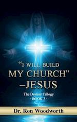 I Will Build My Church - Jesus