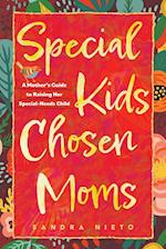 Special Kids, Chosen Moms