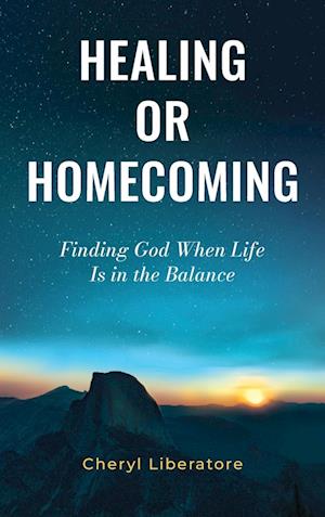 Healing or Homecoming