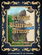 The Knight in Battered Armor