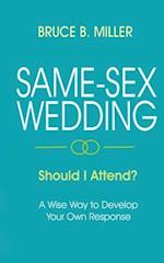 Same-Sex Wedding - Should I Attend?