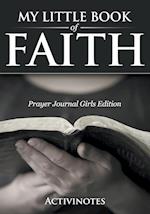 My Little Book Of Faith - Prayer Journal Girls Edition