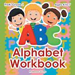 Alphabet Workbook | PreK-Grade 1 - Ages 4 to 7