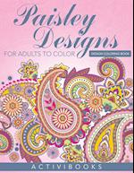 Paisley Designs for Adults to Color - Design Coloring Book