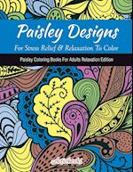 Paisley Designs for Stress Relief & Relaxation to Color