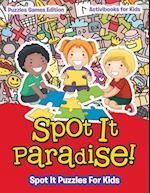 Spot It Paradise! Spot It Puzzles For Kids - Puzzles Games Edition