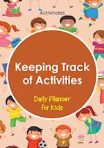 Keeping Track of Activities