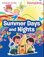 Summer Days and Nights Coloring Book