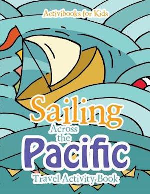 Sailing Across the Pacific Travel Activity Book