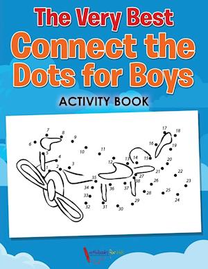 The Very Best Connect the Dots for Boys Activity Book
