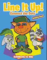 Line It Up! Connect the Dots Activity Book