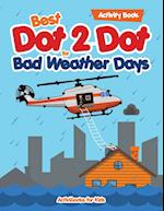 Best Dot 2 Dot for Bad Weather Days Activity Book