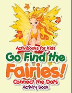 Go Find the Fairies! Connect the Dots Activity Book