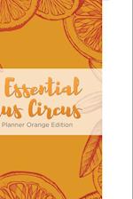 The Essential Citrus Circus Weekly Planner Orange Edition