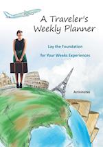 A Traveler's Weekly Planner