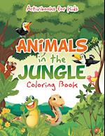 Animals in the Jungle Coloring Book