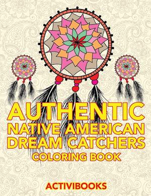 Authentic Native American Dream Catchers Coloring Book