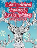 Coloring Animal Ornaments for the Holidays Coloring Book