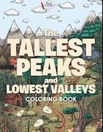 The Tallest Peaks and Lowest Valleys Coloring Book