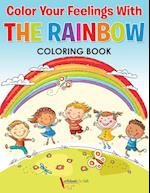 Color Your Feelings With The Rainbow Coloring Book