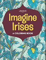Imagine Irises