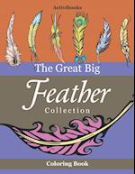The Great Big Feather Collection Coloring Book
