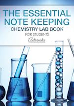 The Essential Note Keeping Chemistry Lab Book for Students