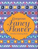 Gorgeous Fancy Flower Jewelry Coloring Book