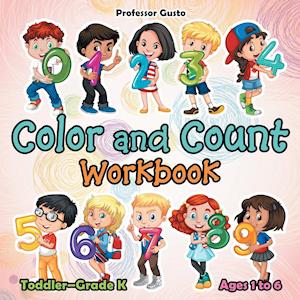 Color and Count Workbook | Toddler-Grade K - Ages 1 to 6