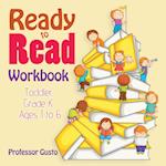 Ready to Read Workbook Toddler-Grade K - Ages 1 to 6