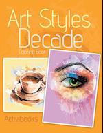 The Art Styles by Decade Coloring Book