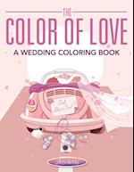 The Color of Love - A Wedding Coloring Book