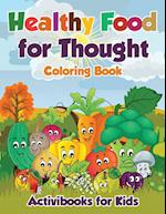 Healthy Food for Thought Coloring Book