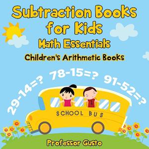 Subtraction Books for Kids Math Essentials | Children's Arithmetic Books