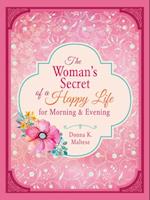 Woman's Secret of a Happy Life  for Morning & Evening
