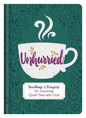 Unhurried