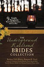 Underground Railroad Brides Collection