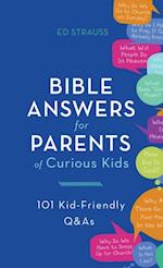 Bible Answers for Parents of Curious Kids