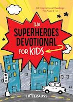 The Superheroes Devotional for Kids