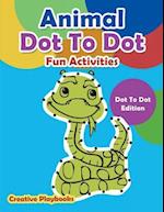 Animal Dot to Dot Fun Activities - Dot to Dot Edition