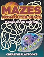 Mazes from Outer Space Mazes Book Edition