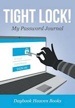 Tight Lock! My Password Journal
