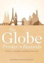 The Globe Trotter's Records - Travel Journal Europe Edition