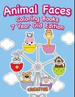 Animal Faces Coloring Books 7 Year Old Edition
