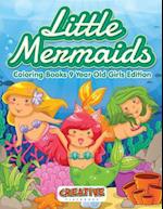 Little Mermaids - Coloring Books 9 Year Old Girls Edition